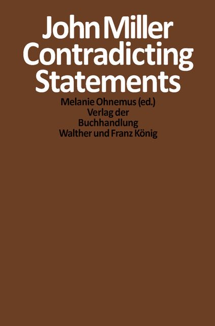Produktbild: John Miller. Contradicting Statements