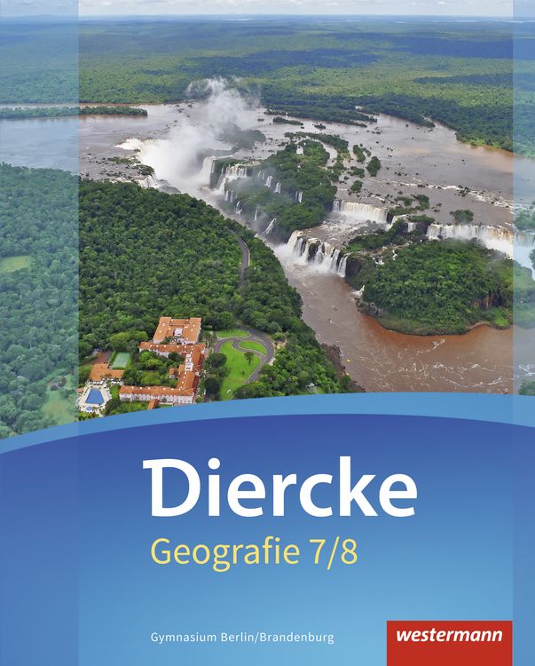 Produktbild: Diercke Geografie - Ausgabe 2016 f&uuml;r Gymnasien in Berlin und Brandenburg