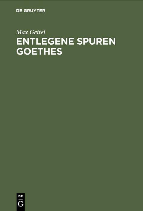 Produktbild: Entlegene Spuren Goethes