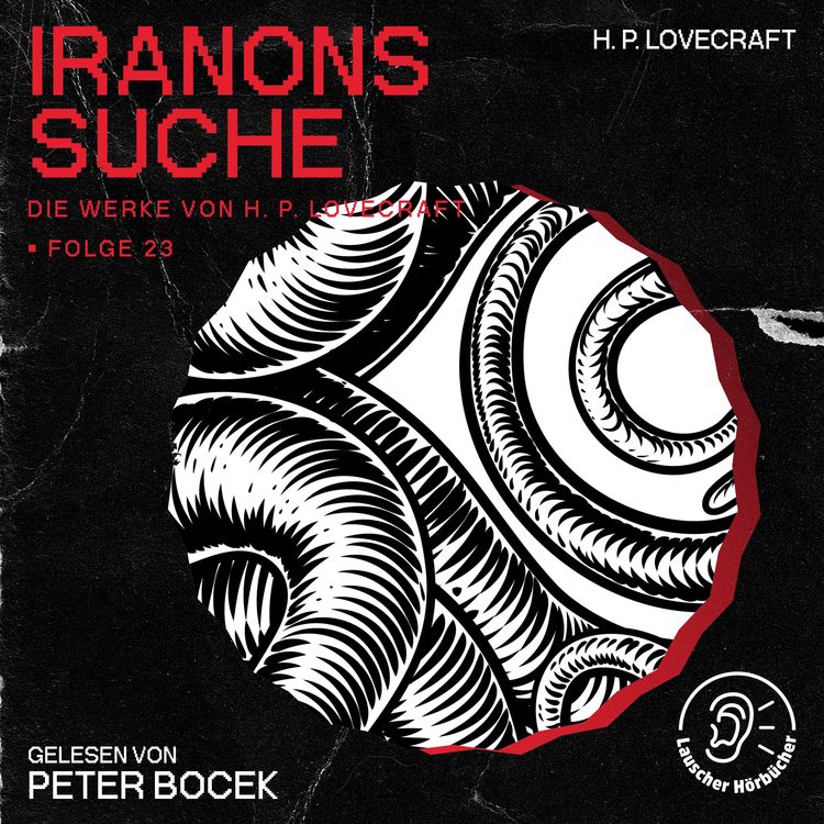 Produktbild: Iranons Suche (Die Werke von H. P. Lovecraft, Folge 23)