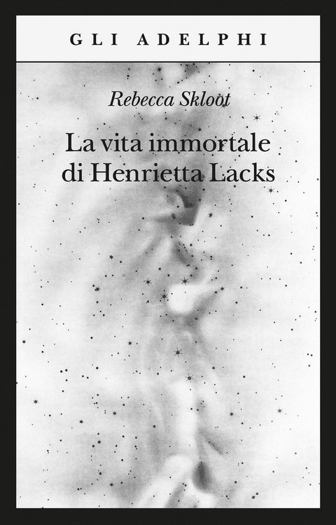 Produktbild: La vita immortale di Henrietta Lacks