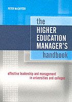 Produktbild: The Higher Education Manager's Handbook: Effective Leadership and Management in Colleges and Universities