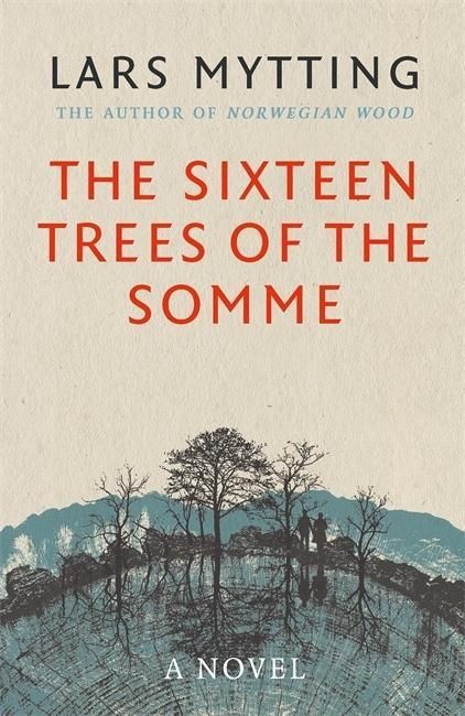 Produktbild: Mytting, L: Sixteen Trees of the Somme