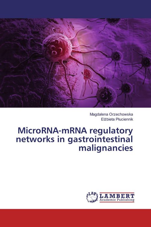 Produktbild: MicroRNA-mRNA regulatory networks in gastrointestinal malignancies