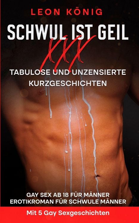 Produktbild: Schwul ist geil XXX - Tabulose Kurzgeschichten
