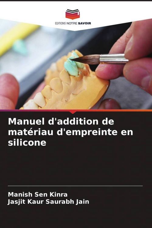 Produktbild: Manuel d'addition de mat&eacute;riau d'empreinte en silicone