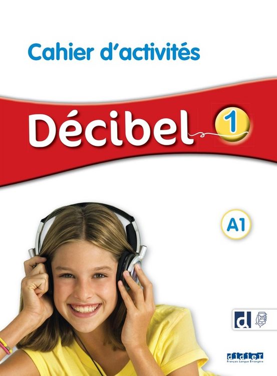 Produktbild: Decibel 1 - Niv. A1 - Cahier + didierfle.app
