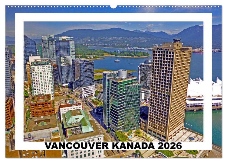 Produktbild: Vancouver Kanada 2026 (Wandkalender 2026 DIN A2 quer), CALVENDO Monatskalender