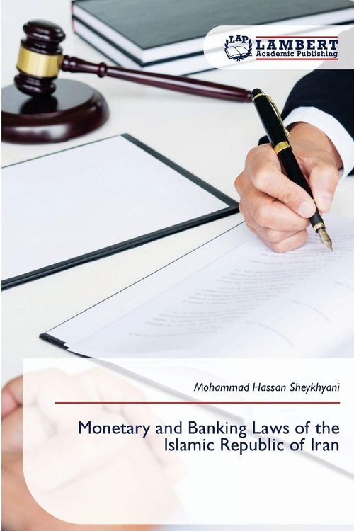 Produktbild: Monetary and Banking Laws of the Islamic Republic of Iran