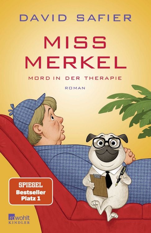 Bild vom Artikel Miss Merkel: Mord in der Therapie vom Autor David Safier