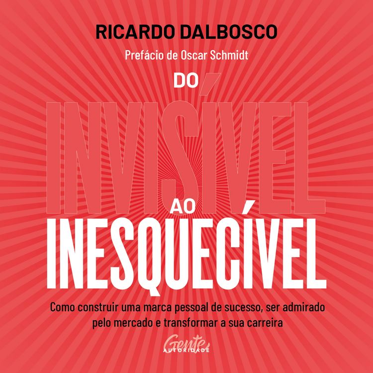 Produktbild: Do invis&iacute;vel ao inesquec&iacute;vel