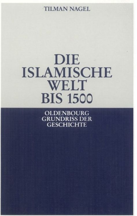 Produktbild: Die islamische Welt bis 1500