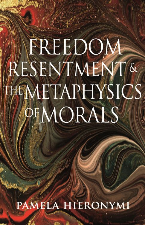 Produktbild: Freedom, Resentment, and the Metaphysics of Morals