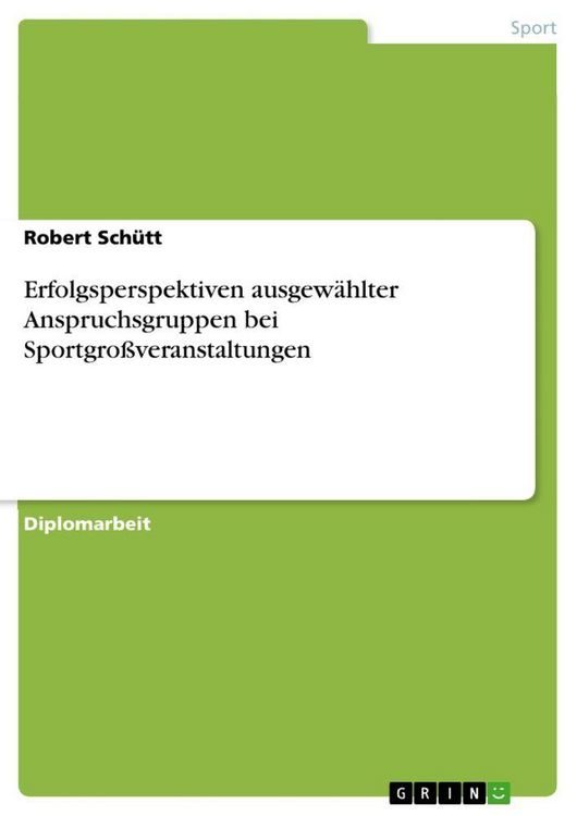 Produktbild: Erfolgsperspektiven ausgew&auml;hlter Anspruchsgruppen bei Sportgro&szlig;veranstaltungen
