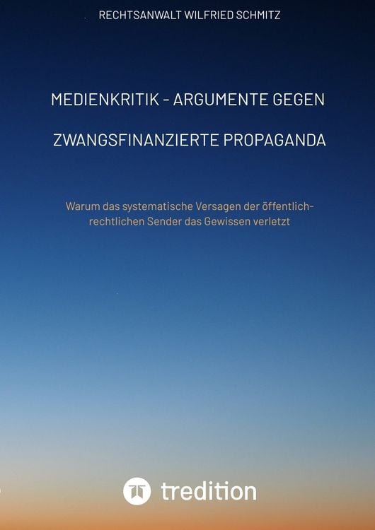 Produktbild: Medienkritik - Argumente gegen zwangsfinanzierte Propaganda