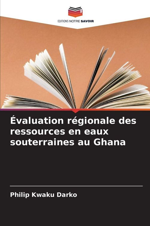 Produktbild: &Eacute;valuation r&eacute;gionale des ressources en eaux souterraines au Ghana