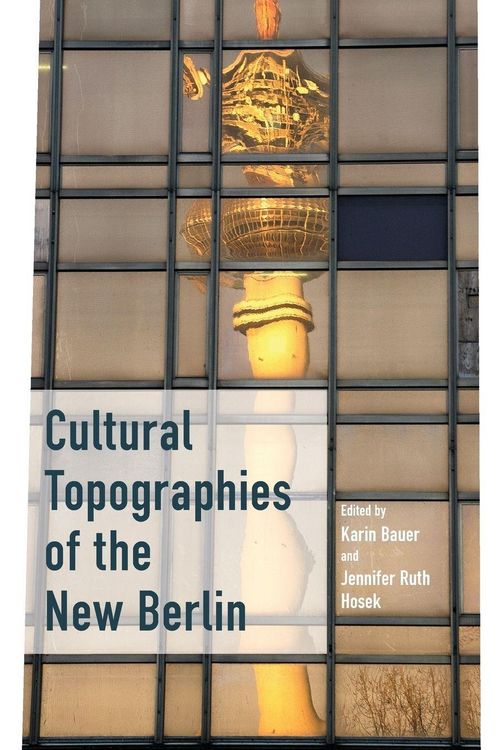 Produktbild: Cultural Topographies of the New Berlin