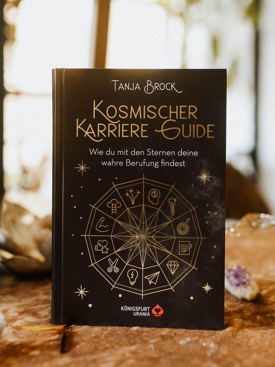 Produktbild: Kosmischer Karriere Guide -Wie Du mit den Sternen deine wahre Berufung findest
