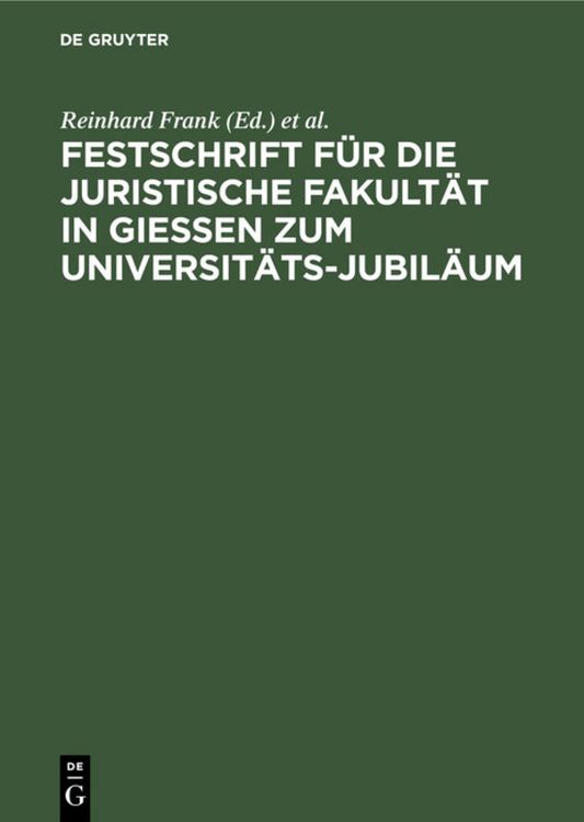Produktbild: Festschrift f&uuml;r die Juristische Fakult&auml;t in Gie&szlig;en zum Universit&auml;ts-Jubil&auml;um