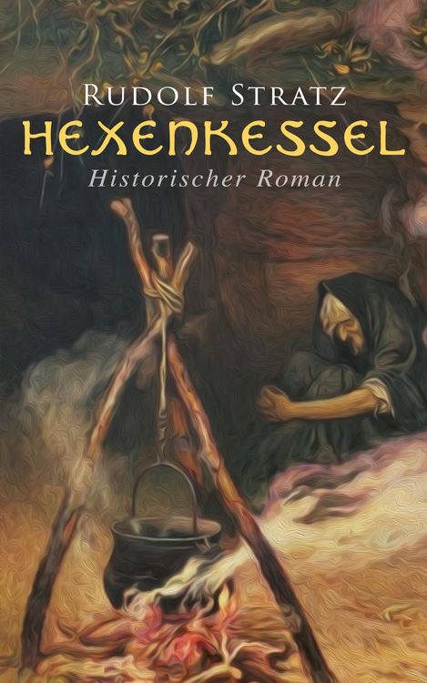 Produktbild: Hexenkessel: Historischer Roman
