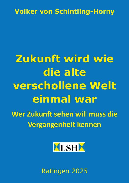 Produktbild: Zukunft wird wie die alte verschollene Welt einmal war