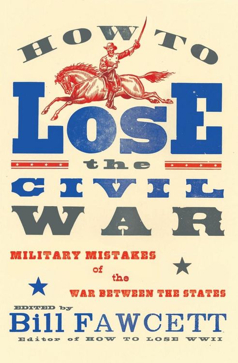 Produktbild: How to Lose the Civil War