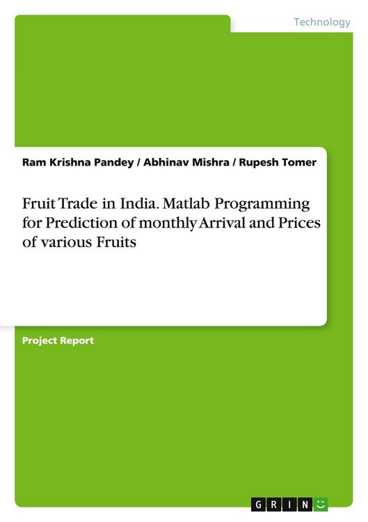 Produktbild: Fruit Trade in India. Matlab Programming for Prediction of monthly Arrival and Prices of various Fruits