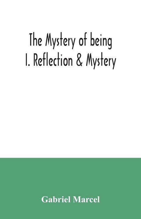 Produktbild: The mystery of being I. Reflection & Mystery