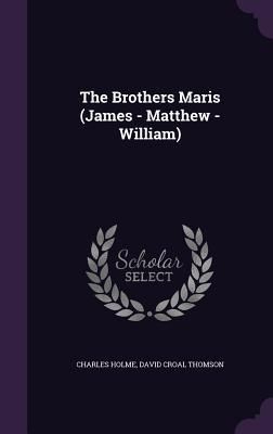 Produktbild: The Brothers Maris (James - Matthew - William)