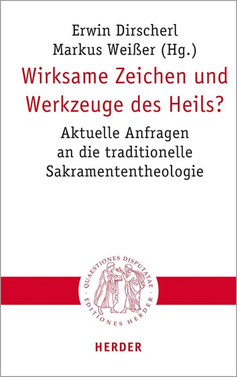 Produktbild: Wirksame Zeichen und Werkzeuge des Heils?