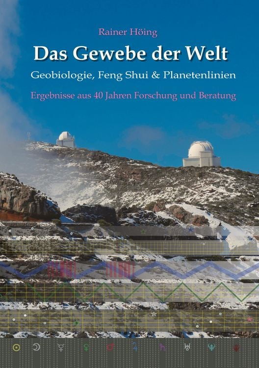 Produktbild: Das Gewebe der Welt - Geobiologie, Feng Shui & Planetenlinien
