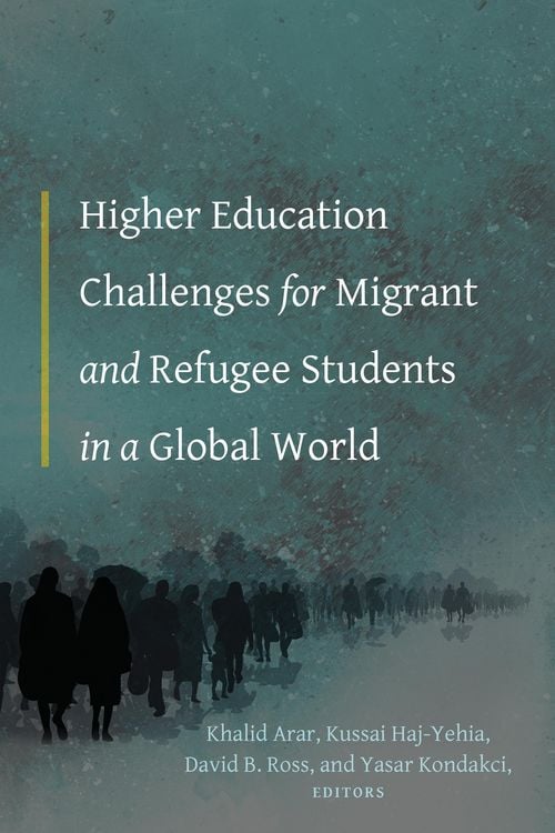 Produktbild: Higher Education Challenges for Migrant and Refugee Students in a Global World
