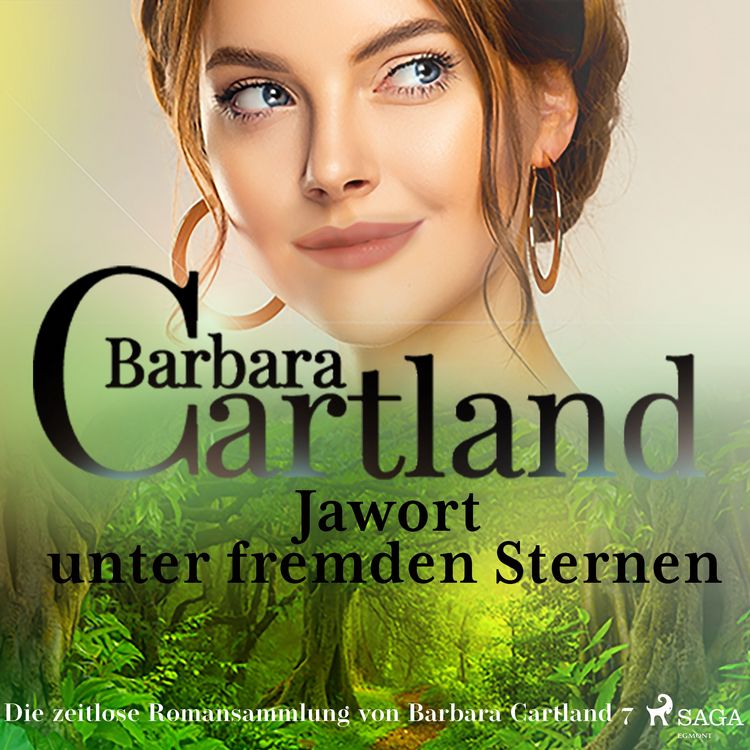Produktbild: Jawort unter fremden Sternen (Die zeitlose Romansammlung von Barbara Cartland 7)