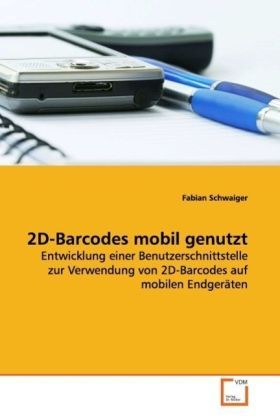 Produktbild: Schwaiger, F: 2D-Barcodes mobil genutzt