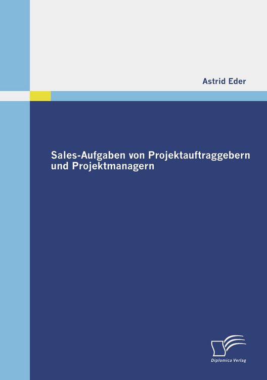 Produktbild: Sales-Aufgaben von Projektauftraggebern und Projektmanagern