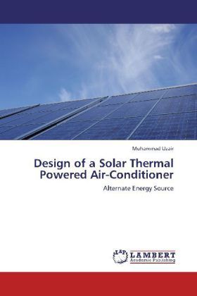 Produktbild: Uzair, M: Design of a Solar Thermal Powered Air-Conditioner