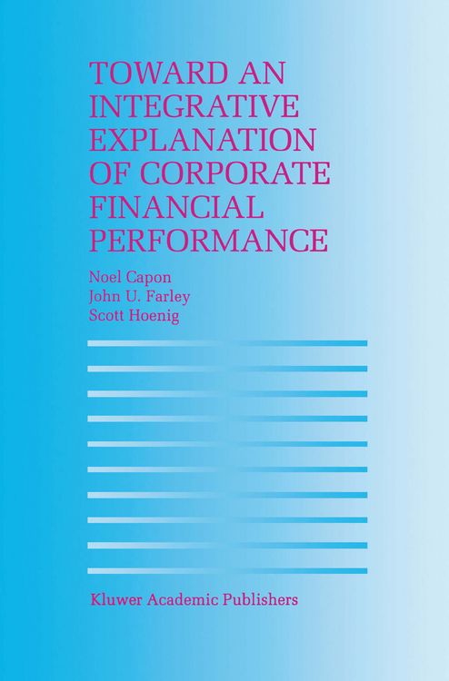 Produktbild: Toward an Integrative Explanation of Corporate Financial Performance