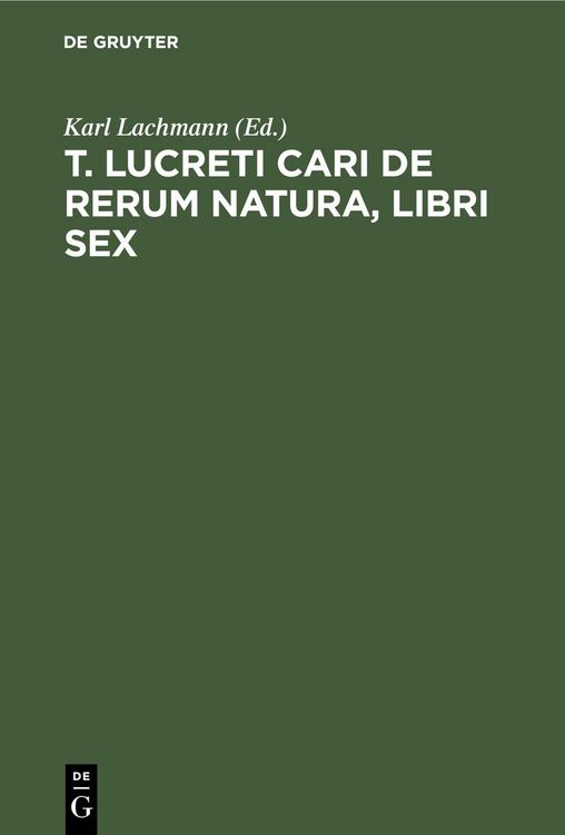 Produktbild: T. Lucreti Cari De rerum natura, libri sex