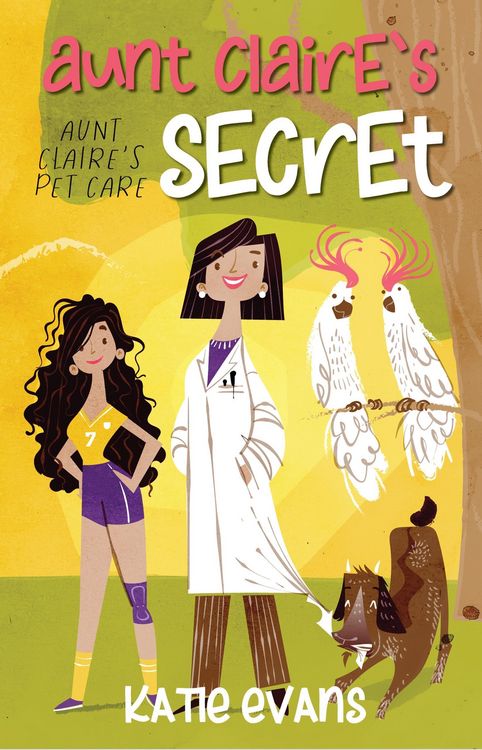 Produktbild: Aunt Claire's Secret (Aunt Claire's Pet Care, #1)