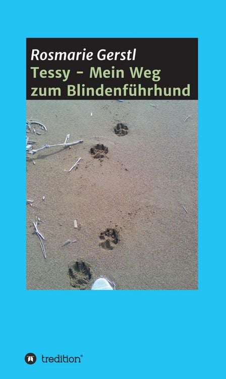 Produktbild: Tessy - Mein Weg zum Blindenf&uuml;hrhund