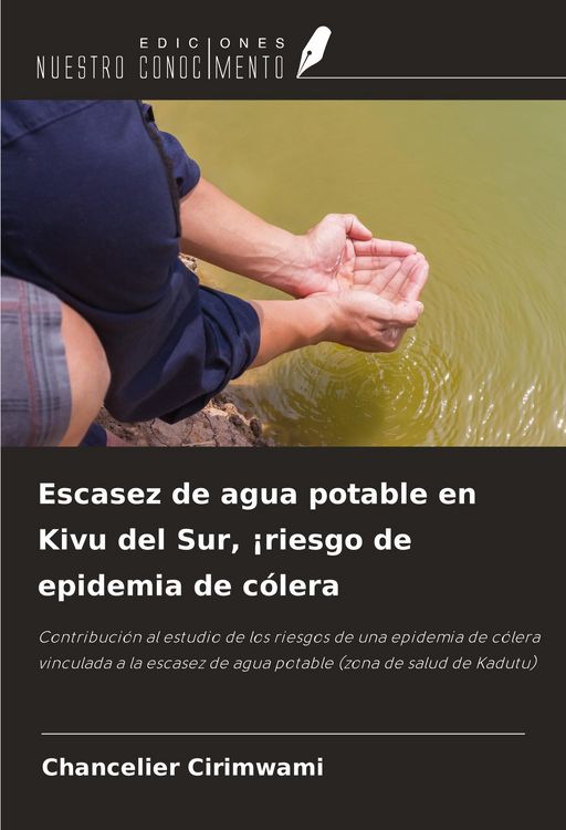 Produktbild: Escasez de agua potable en Kivu del Sur, &iexcl;riesgo de epidemia de c&oacute;lera