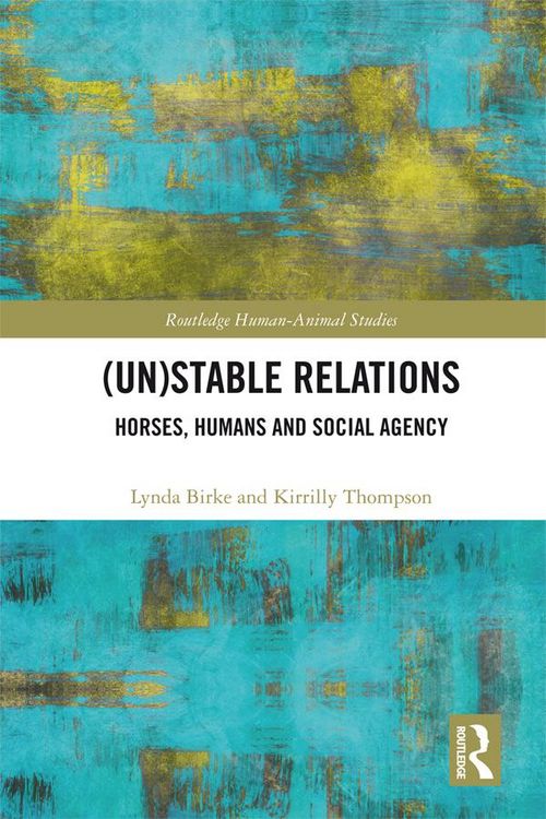 Produktbild: (Un)Stable Relations: Horses, Humans and Social Agency