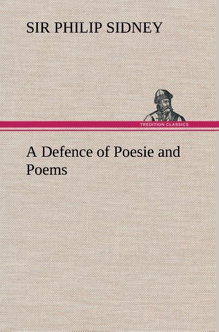 Produktbild: A Defence of Poesie and Poems