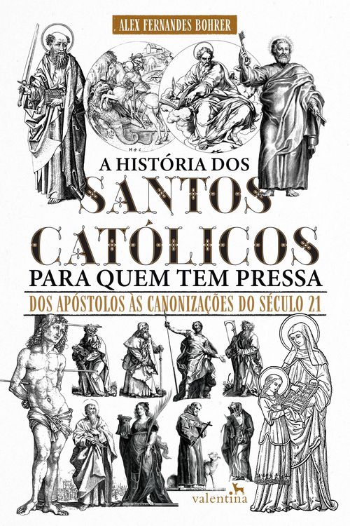 Produktbild: A Hist&oacute;ria dos Santos cat&oacute;licos para quem tem pressa