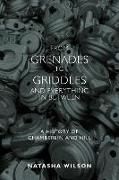 Produktbild: Wilson Natasha: From Grenades to Griddles, and Everything In