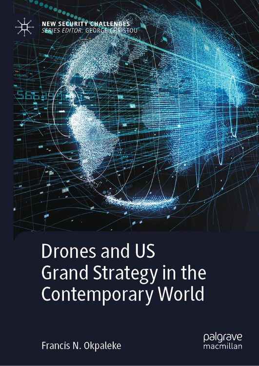 Produktbild: Drones and US Grand Strategy in the Contemporary World