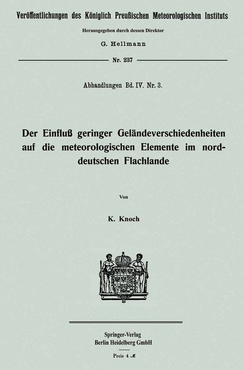 Produktbild: Der Einflu&szlig; geringer Gel&auml;ndeverschiedenheiten auf die meteorologischen Elemente im norddeutschen Flachlande