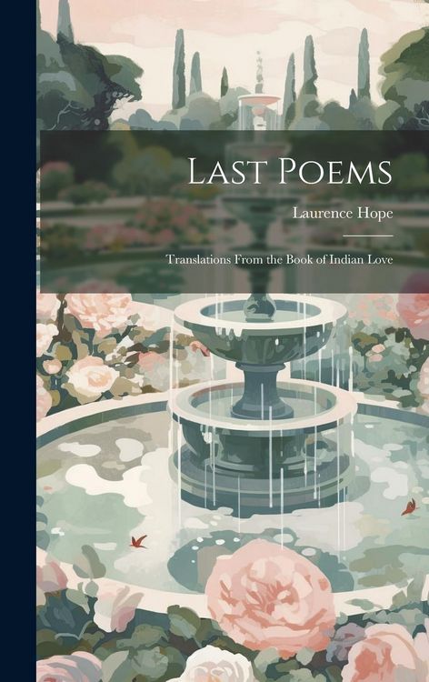 Produktbild: Last Poems: Translations From the Book of Indian Love