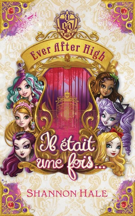 Produktbild: Ever after high - Il &eacute;tait une fois - recueil de nouvelles