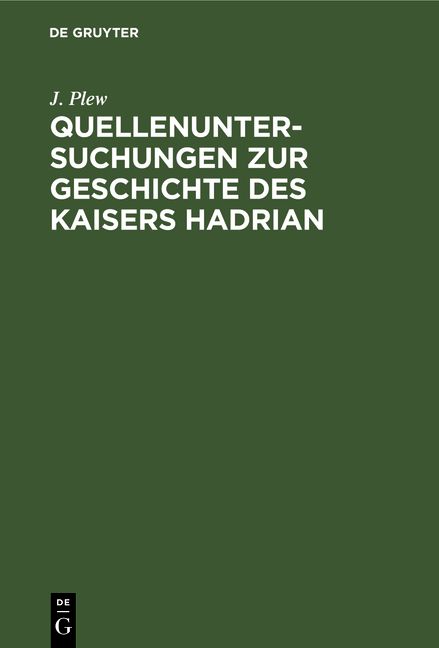 Produktbild: Quellenuntersuchungen zur Geschichte des Kaisers Hadrian
